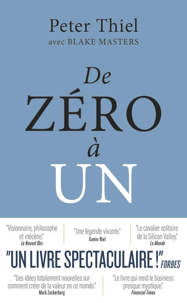 De zéro à un: Comment construire le futur